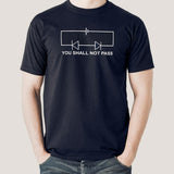 You Shall Not Pass! Circuit Funny Science T-shirt For Men online india