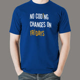 No Coding Changes On Fridays Programmer T-Shirt For Men