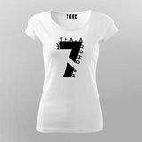 NO 7 THALA MS DHONI FAN T-Shirt For Women