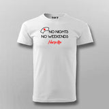 No Nights, No Weekends: Nurse Life Essentials T-shirt