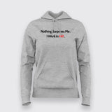 NOTHING SURPRISES TO ME I WORK IN HR Funny Hoodies For Women