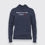 NOTHING SURPRISES TO ME I WORK IN HR Funny Hoodies For Women