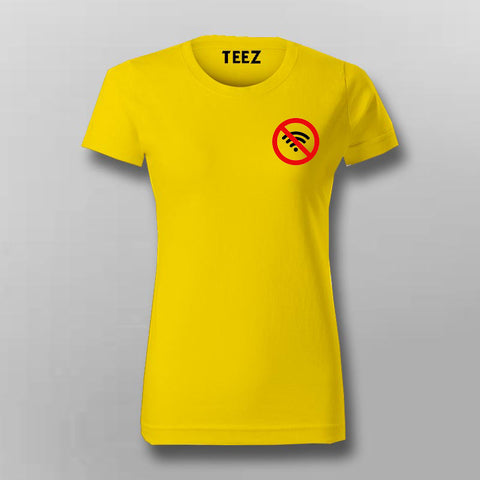 No Wifi T-Shirt For Women Online India