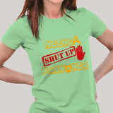 Neenga Shut Up Pannunga #OviyaArmy T-shirt for Women