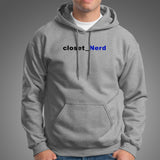 Closet Nerd Hoodies For Men Online India