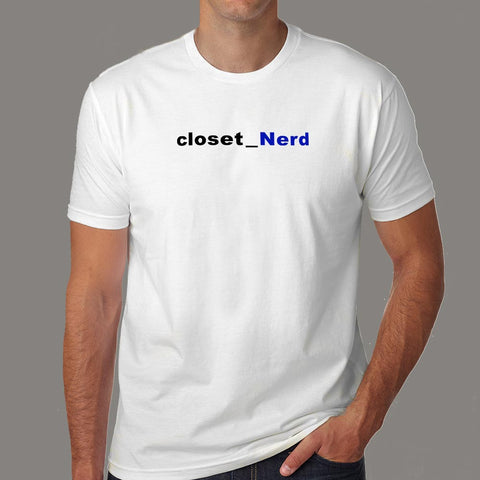 Closet Nerd T-Shirt For Men Online India