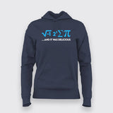 Nerd Physics And It Was Delicious Funny Physics Hoodies For Women Online India