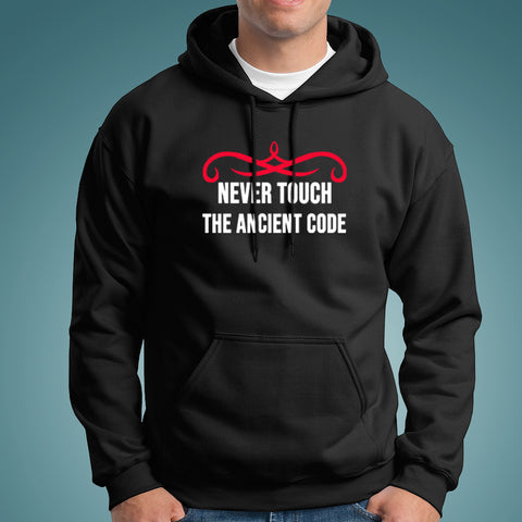 Never Touch The Ancient Code Hoodies For Men Online India