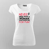 Never Mess With A Women Who Runs 21k For Fun Funny Marathoner T-shirts  For Women