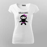 Ninja Naari Indian Women Hindi Funny T-Shirt For Women