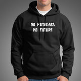 No Metadata No Future T-Shirt For Men