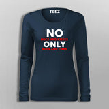 No Hugs And Kisses Only Bugs And Fixes Funny Programmer T-Shirt For Women