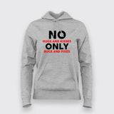 No Hugs And Kisses Only Bugs And Fixes Funny Programmer T-Shirt For Women