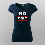 No Hugs And Kisses Only Bugs And Fixes Funny Programmer T-Shirt For Women