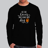 No One Loves Me Like My Dog T-Shirt For Men