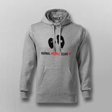 Normal People Scare Me Hoodies For Men Online India