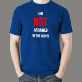 I Am Not Ashamed Of The Gospel Christian T-Shirt For Men