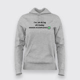 Not Doing Shit Today Mission Accomplished Funny Programmer Quotes Hoodies For Women