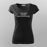 Not Doing Shit Today Mission Accomplished Funny Programmer Quotes T-Shirt For Women Online Teez