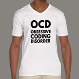 Obsessive Coding disorder Men's geek&nerdy V Neck  T-Shirt  india