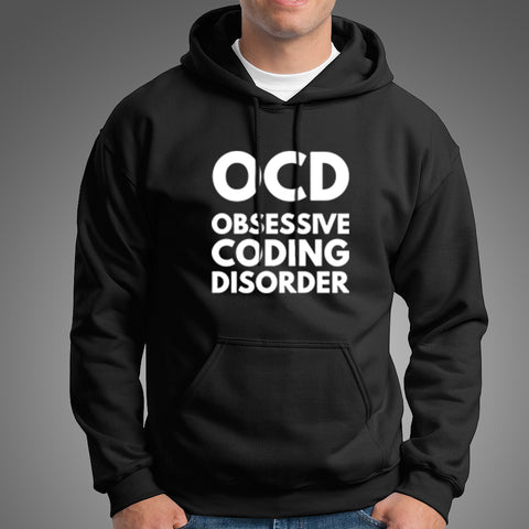 Obsessive Coding Disorder Men's Geeky and Nerdy Hoodies Online India