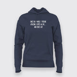 ONCE IN A WHILE SOMEONE Hoodies For Women