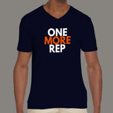 One More Rep Gym - Motivational Men's attitude v neck  T-shirt online india