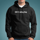 Oh Coding Day Funny Coding Programming Hoodies Online India