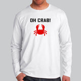Oh Crab Funny T-Shirt For Men
