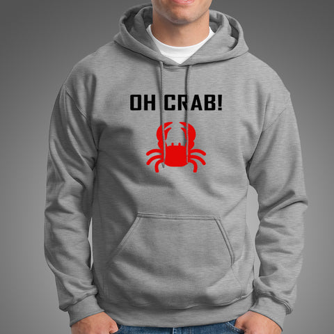 Oh Crab Funny Hoodies For Men