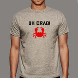 Oh Crab Funny T-Shirt For Men Online