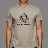Oh My Buddha OMG Funny Buddhist Saying Quote T-Shirt For Men India