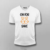Oh For Fox Sake T-shirt For Men