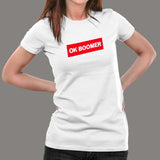 Ok Boomer Women's T-Shirt - Trendy Generational Say