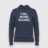 One More Round T-Shirt For Women