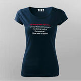 Our Mental State Right Now Funny Coronavirus T-Shirt For Women