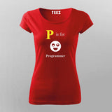 P Is For Programmer T-Shirt For Women