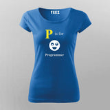 P Is For Programmer T-Shirt For Women