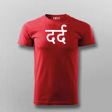 Pain (dard) Hindi T-shirt For Men