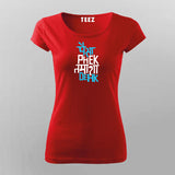 Paisa Phek Tamasha Dekh Funny T-Shirt For Women