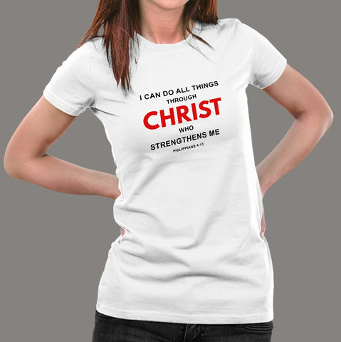 I Can Do All Things Philippians 4:13 Bible Verse T-Shirt For Women Online India