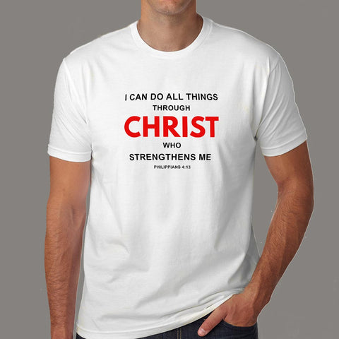 Buy This I Can Do All Things Through Christ Offer T-Shirt For Men (November) For Prepaid Only