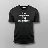 Pilipinas Statement - Hindi Ka Maganda, Was Maginarte Hindi T-shirt V-neck For Men Online India