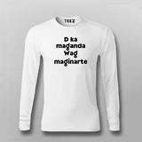 Pilipinas Statement - Hindi Ka Maganda, Was Maginarte Hindi T-shirt For Men