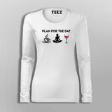 Plan For The Day Coffee Yoga Wine Funny Full Sleeve T-Shirt For Women Online India
