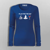 Plan For The Day Coffee Yoga Wine Funny T-Shirt For Women