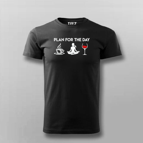 Plan For The Day Coffee Yoga Wine Funny T-Shirt For Men Online India