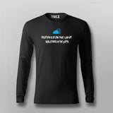 POLLUTION IS SO LOW THAT I CAN SEE DATA STORED IN THE CLOUD Full Sleeve T-shirt For Men Online Teez
