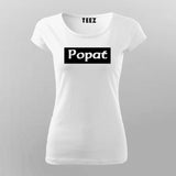 Popat Funny T-Shirt For Women