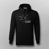 Powered By Caffeine Hoodie For Men